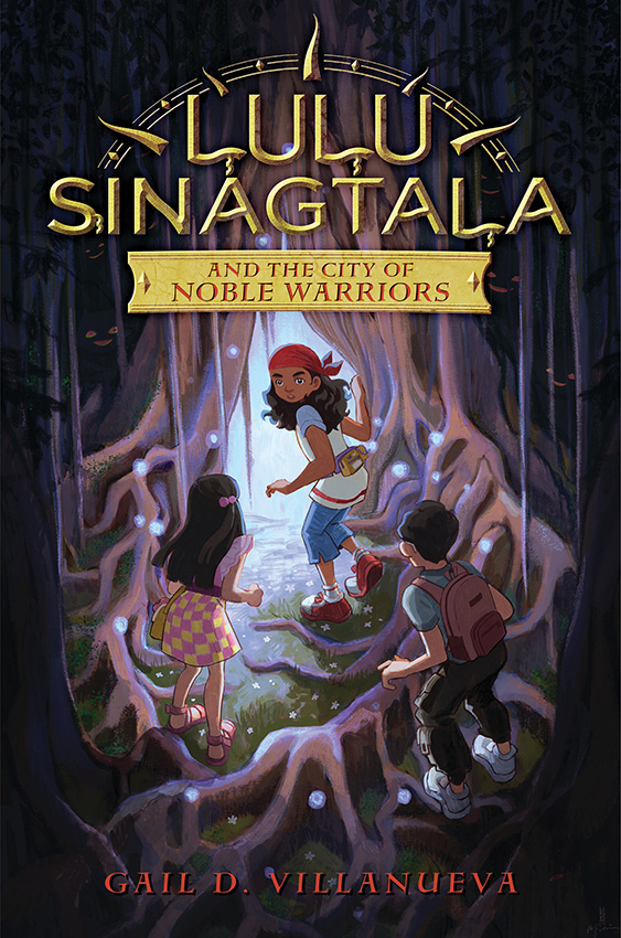 Lulu Sinagtala and the City of Noble Warriors (Lulu Sinagtala and the Tagalog Gods, #1)
